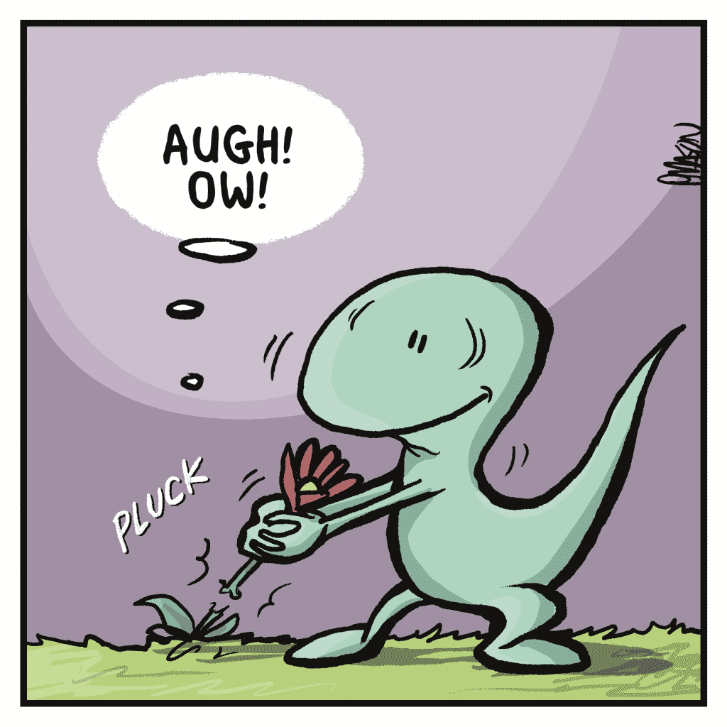 FLOWER: AUGH!! OW!

pluck