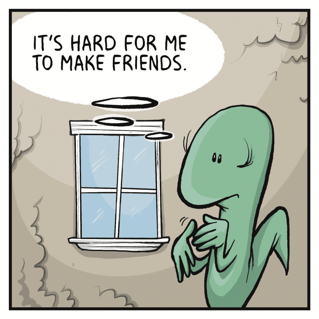 LIZARD (thinking): It's hard for me to make friends.