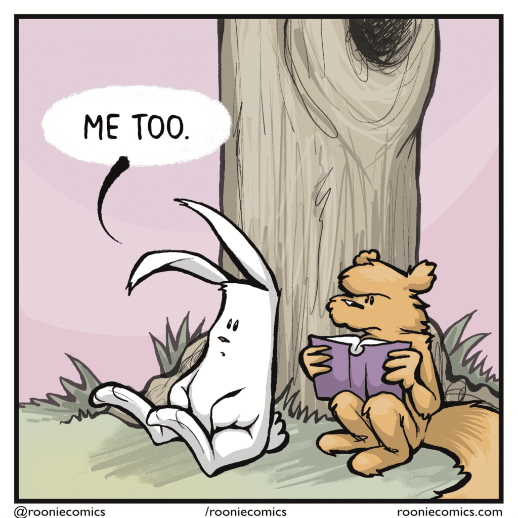 RABBIT: Me too.