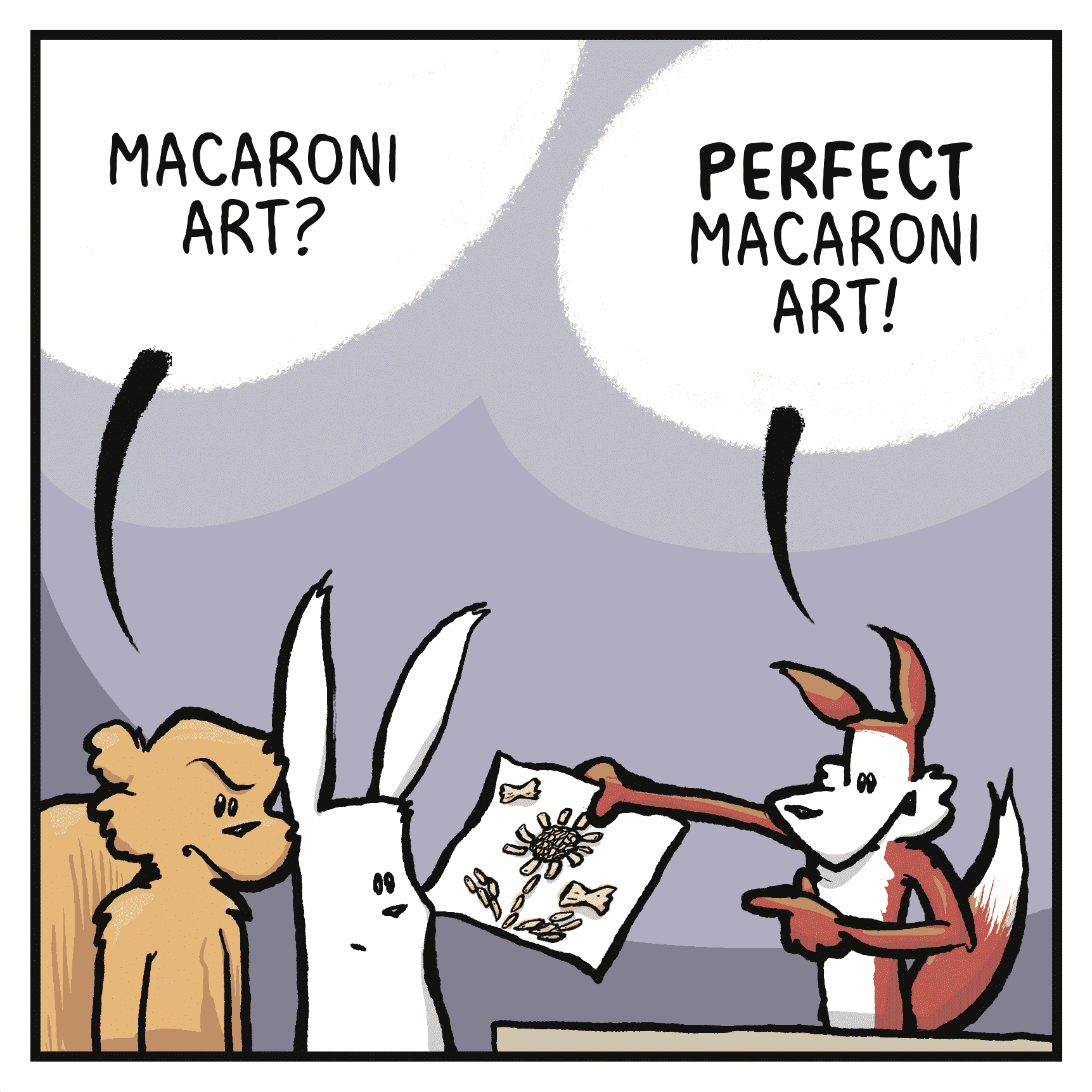 FLYNN: Macaroni art?
PITTMAN: PERFECT macaroni art!