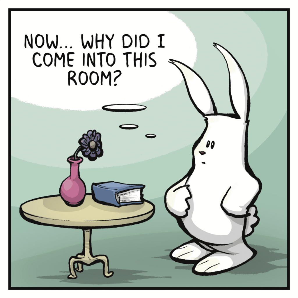 RABBIT (thinking): Now... Why did I come into this room?