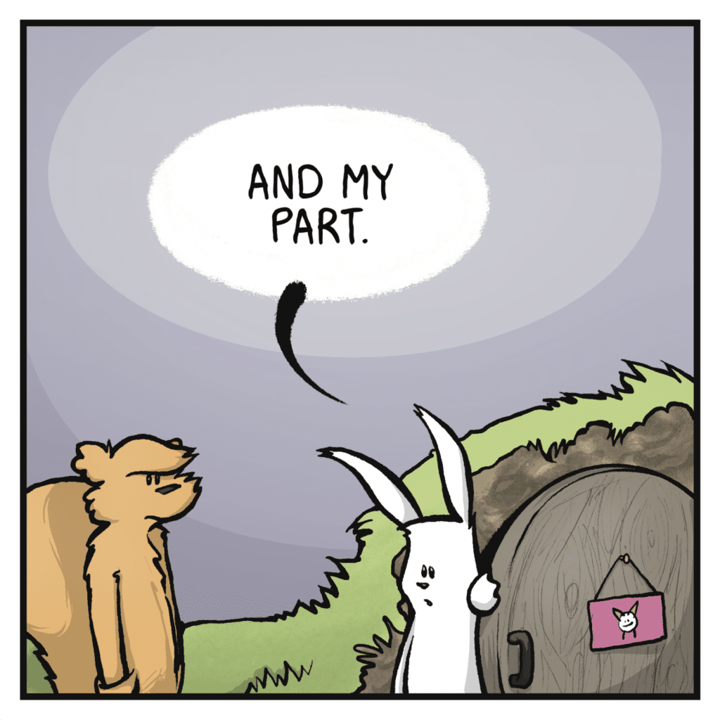 RABBIT: And my part.