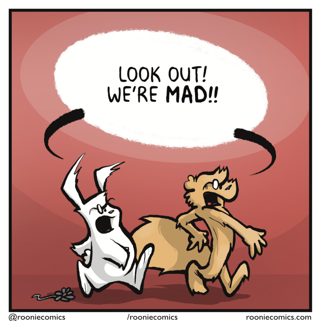 RABBIT AND SQUIRREL IN UNISON: Look out! We're MAD!!