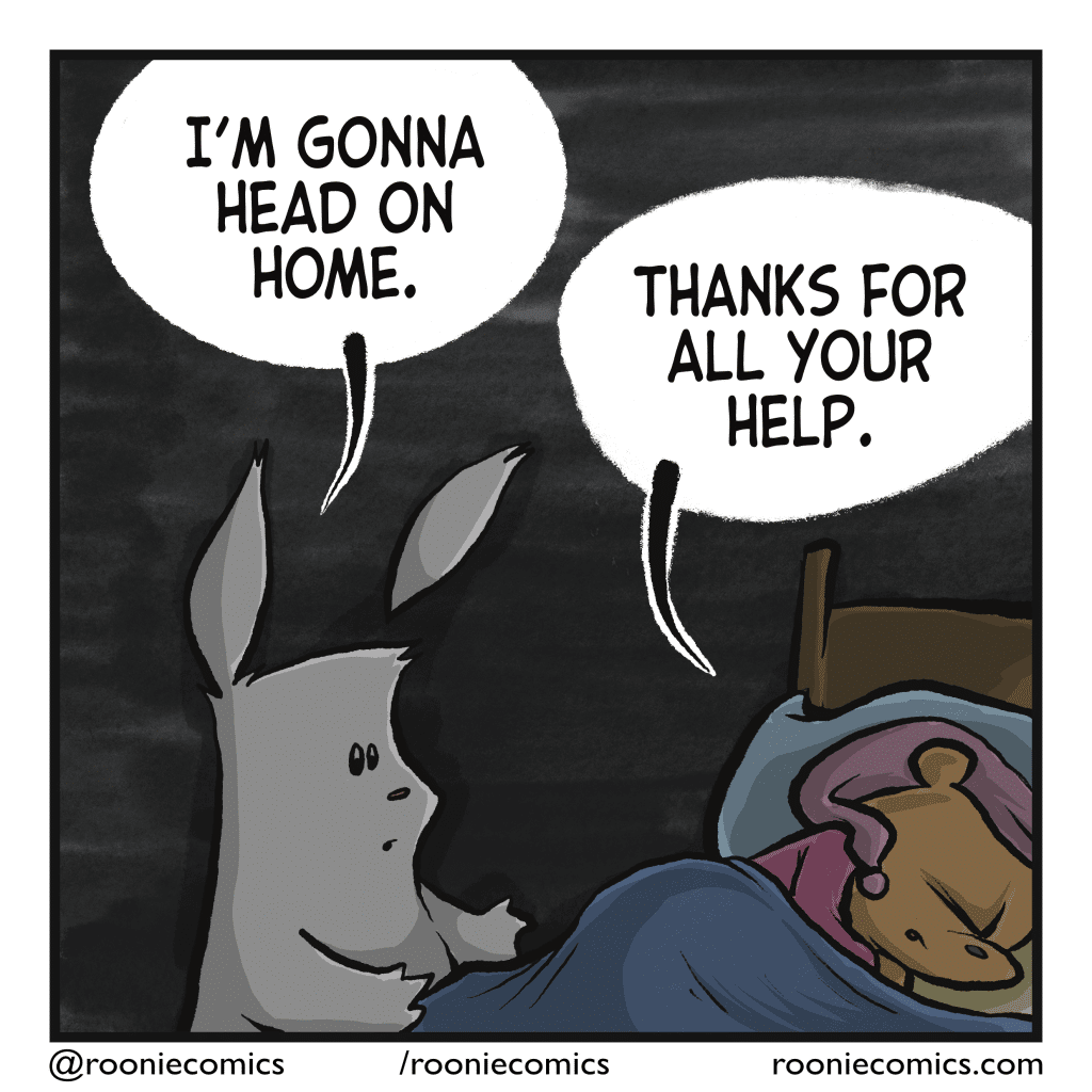 RABBIT: I'm gonna
head on home. SQUIRREL: Thanks for all your help.