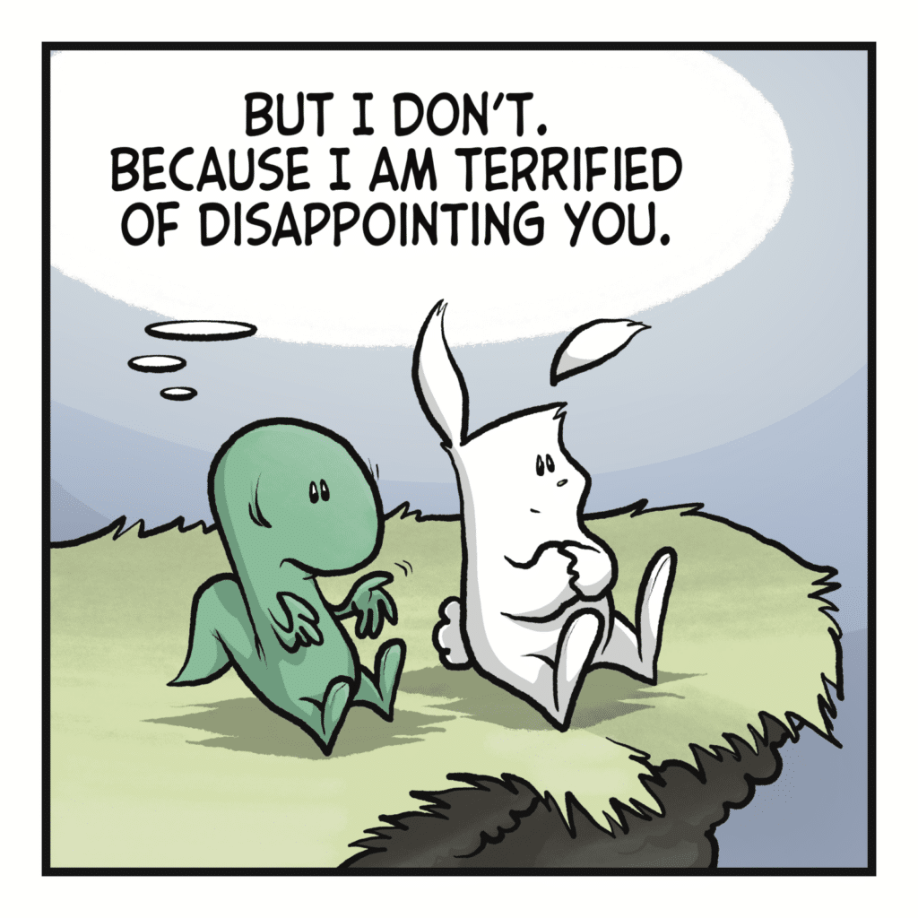 LIZARD (thinking): But I don't. Because I am terrified of disappointing you.
