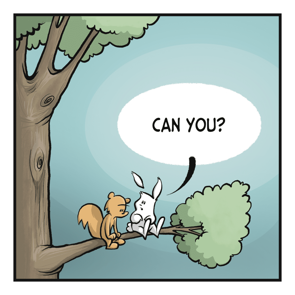 RABBIT: Can you?