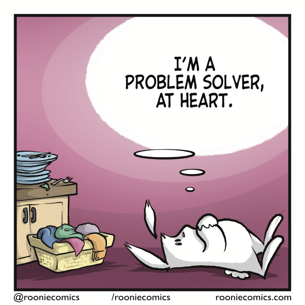 RABBIT (thinking): I'm a problem solver, at heart.
