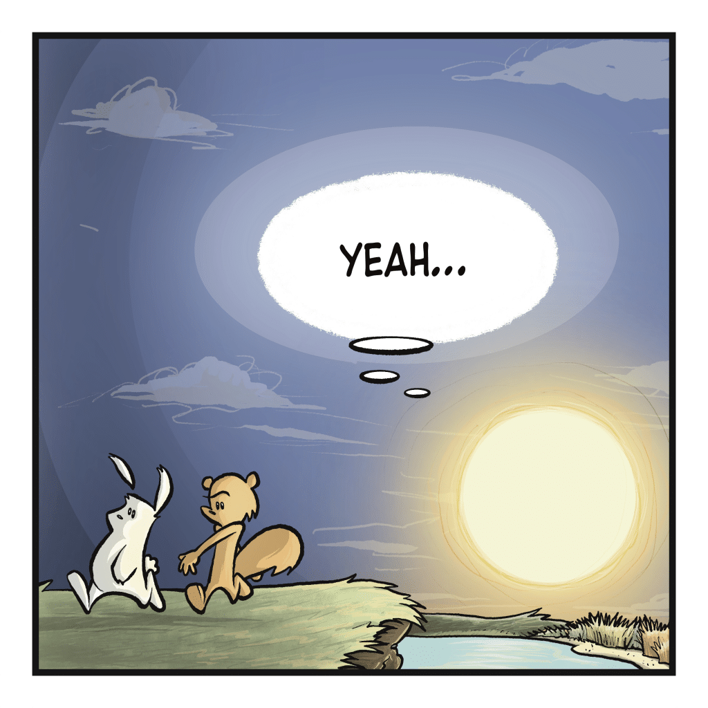 SUN (thinking): Yeah...