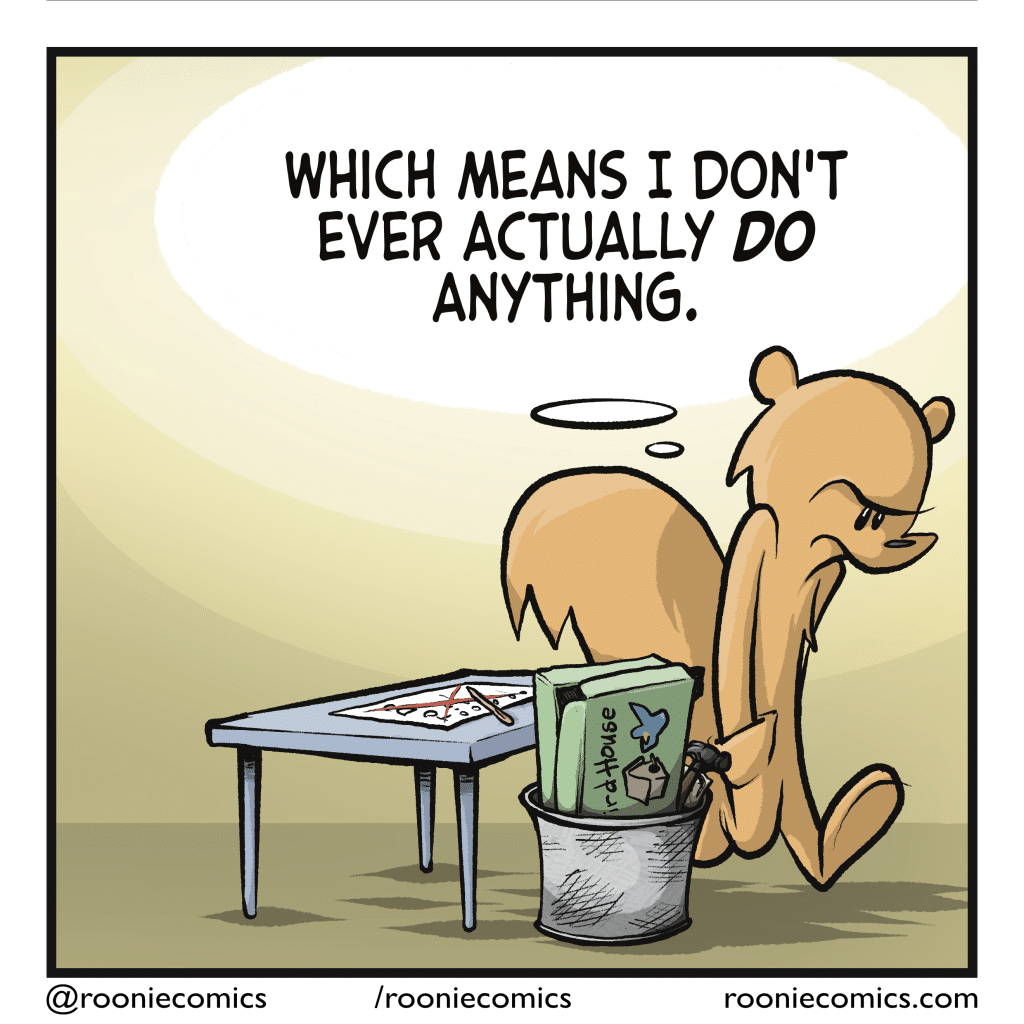 SQUIRREL (thinking): Which means I don't ever actually DO anything.
