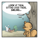 A disgruntled squirrel glares at a rabbit and lizard, who are happily enjoying a picnic. SQUIRREL (thinking): LOOK at them. Sittin over there. SMILING...