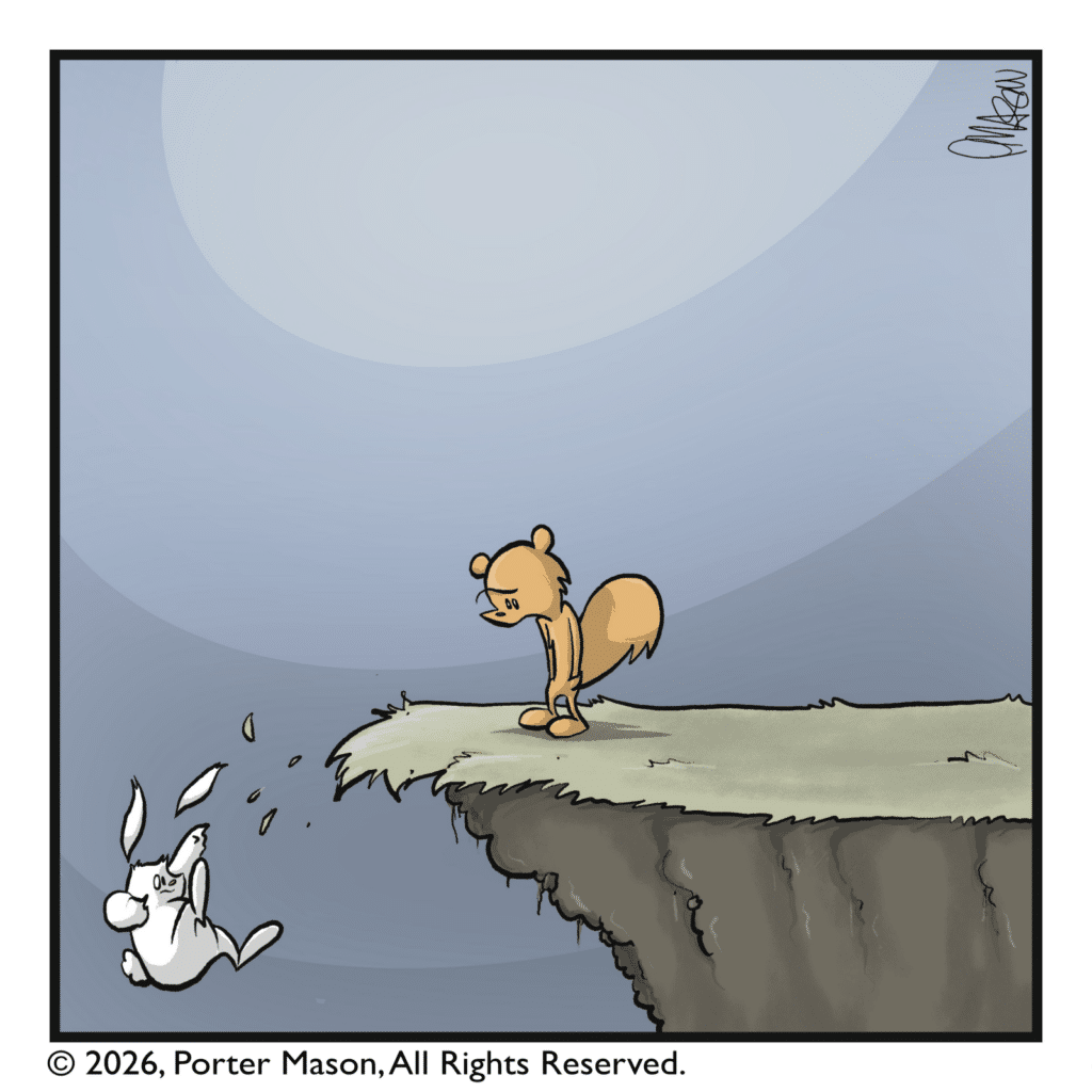 The rabbit falls off a cliff.