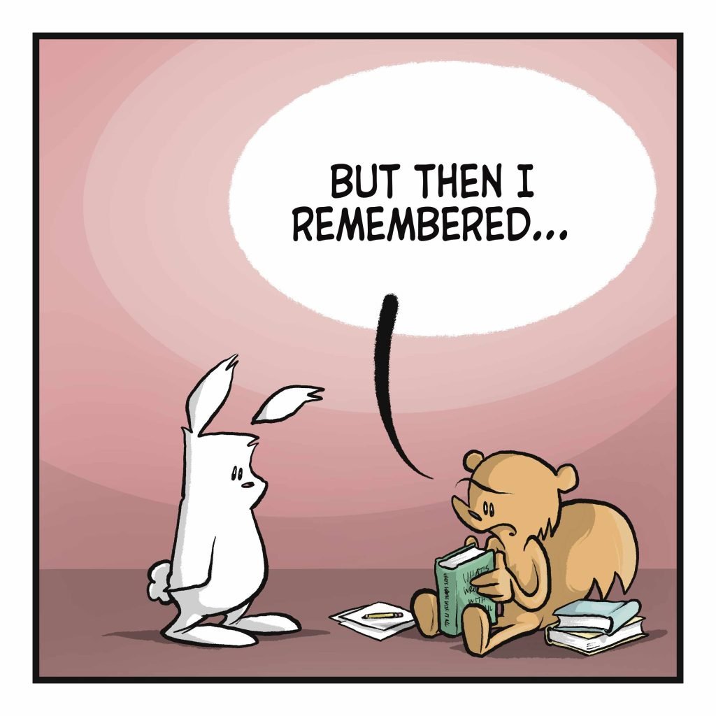 SQUIRREL: But then I remembered...