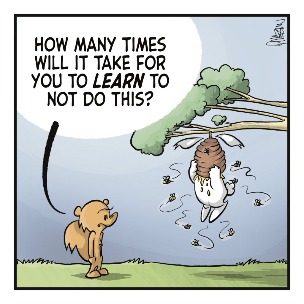 A squirrel looks up at a rabbit who is stuck in a beehive hanging from a tree, surrounded by bees. SQUIRREL: How many times will it take for you to LEARN to not do this?